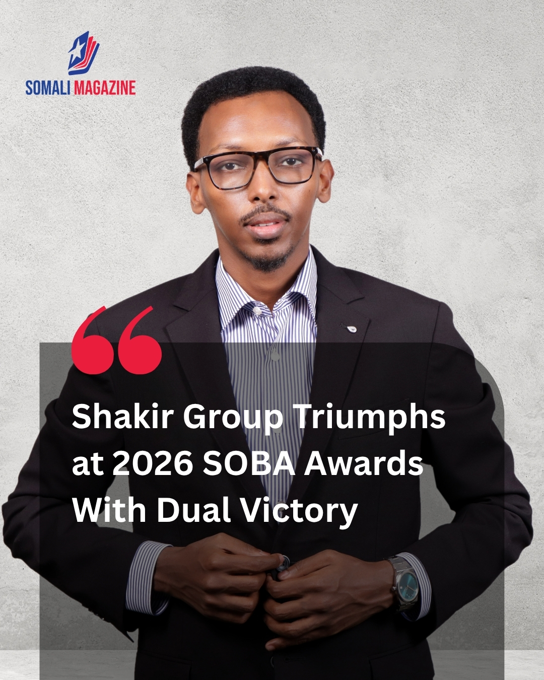 Shakir Group Triumphs at 2026 SOBA Awards, Securing Dual National Recognition