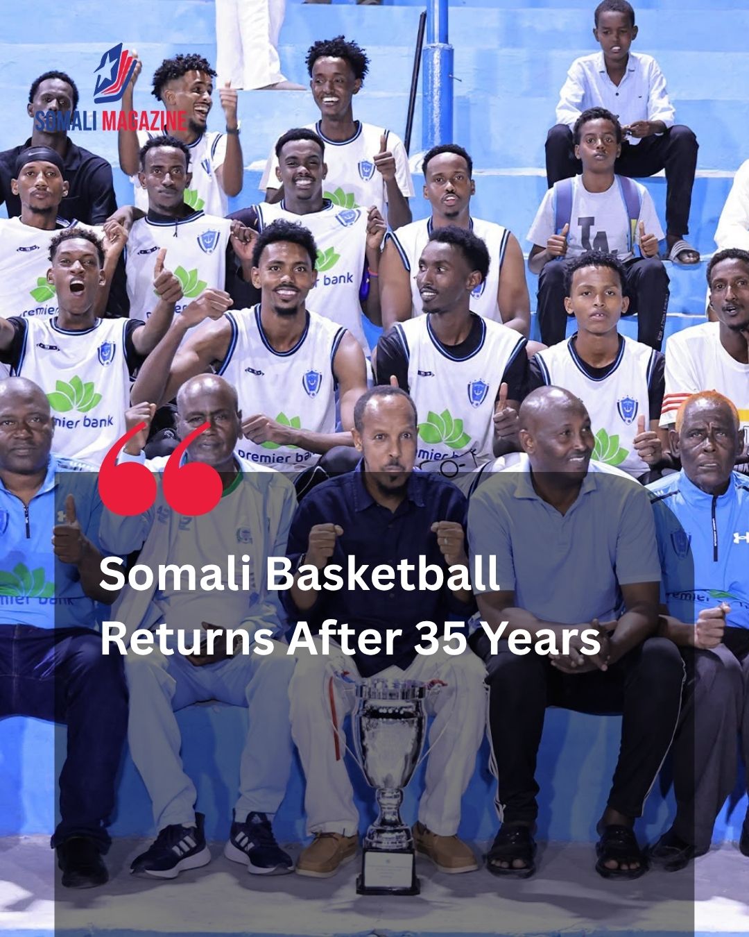 Somalia Basketball Makes Historic Competitive Return After More Than Three Decades