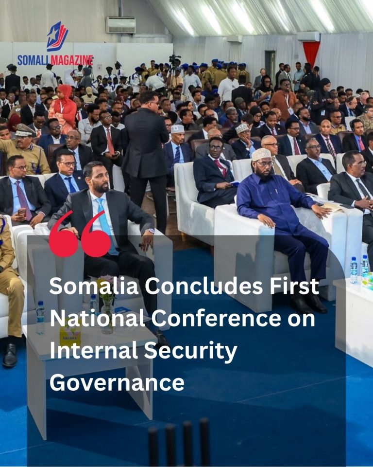 Strategic Milestone: Somalia Concludes First National Conference on Internal Security Governance in Mogadishu