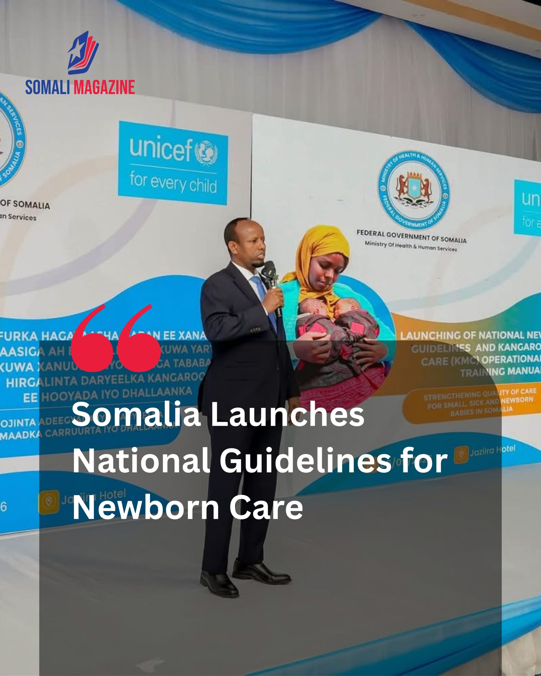 Lifesaving Framework: Somalia Launches National Guidelines for Newborn Care to Reduce Preventable Child Mortality