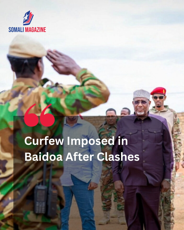 Curfew Imposed in South West state, Baidoa After Clashes