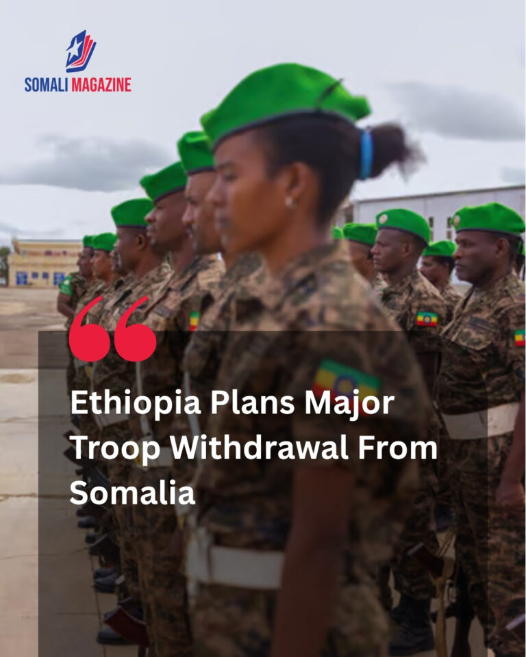Ethiopia Plans to Withdraw Over 3,000 Troops From Somalia Amid Escalating Domestic Conflict