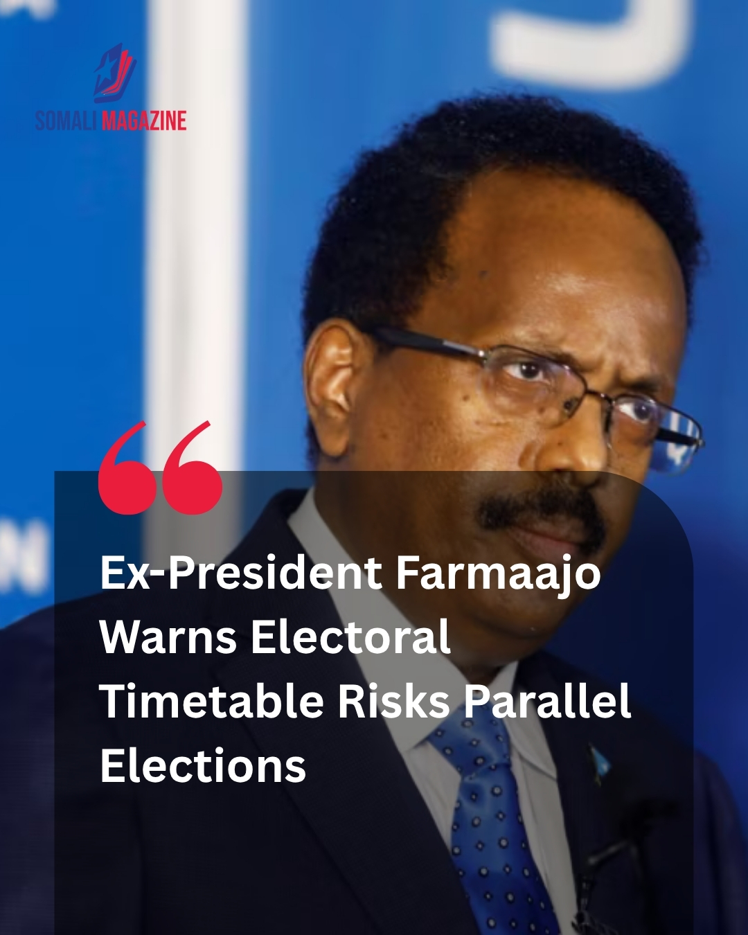 Political Friction Heightens in Somalia as Ex-President Warns NIEBC Poll Timetable Risks Parallel Elections and Conflict