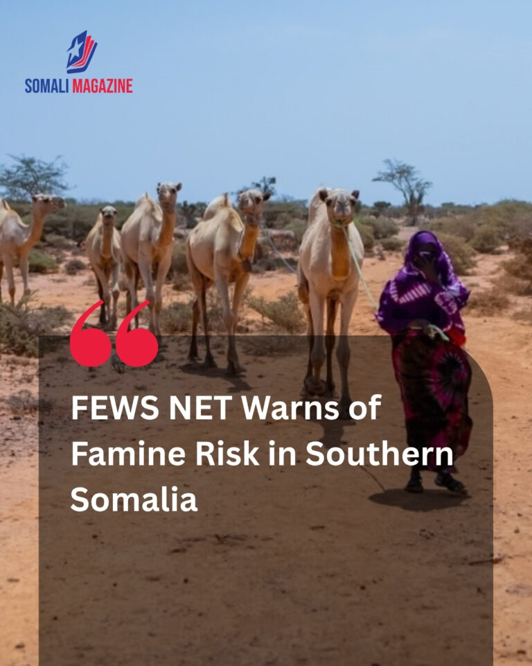 Southern Somalia Faces Credible Risk of Famine Through January as FEWS NET Issues Dire Food Security Warning