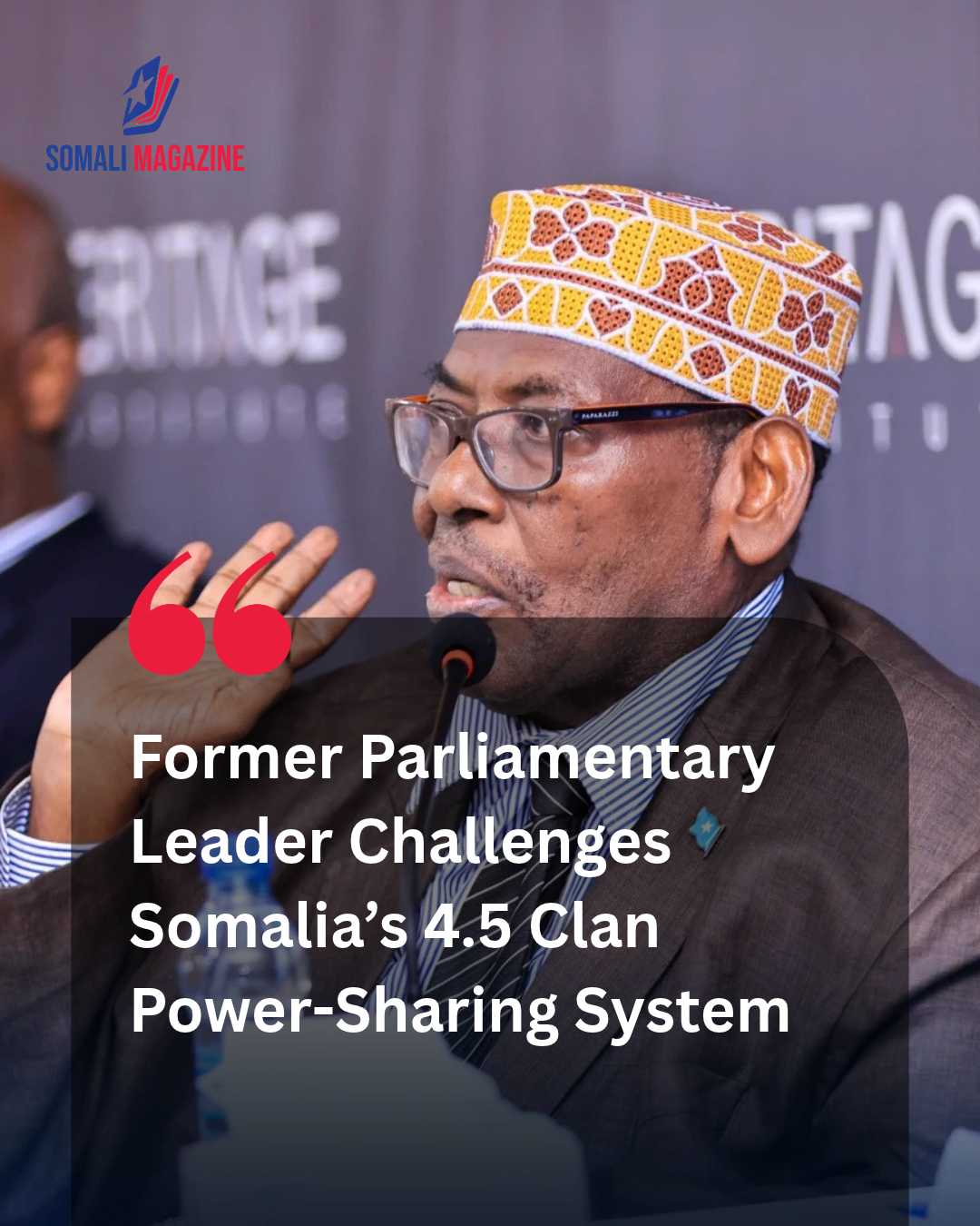 Political Reform Debate Escalates as Former Somali Deputy Speaker Criticises 4.5 Power-Sharing System