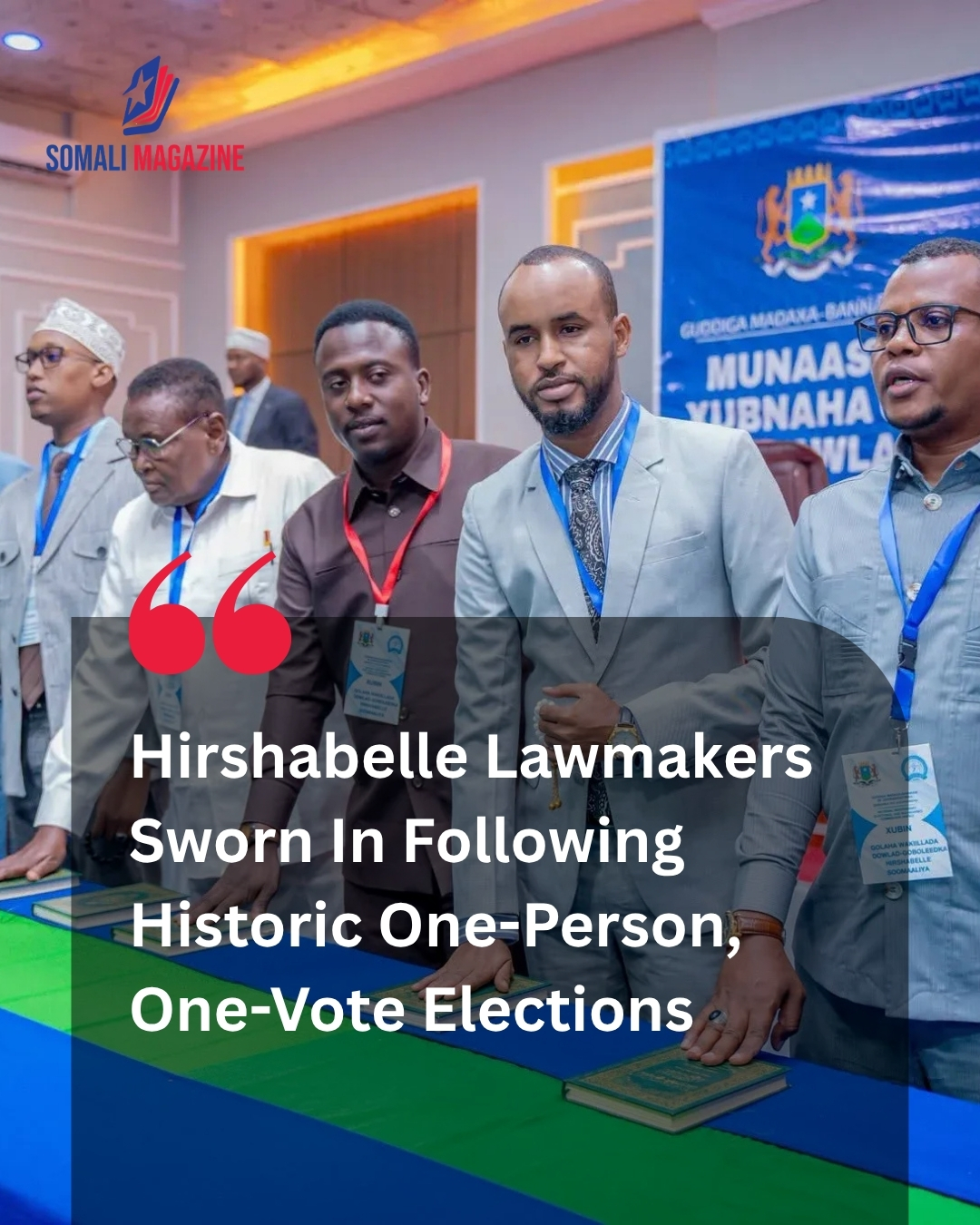 Direct Democracy Milestone in Jowhar as Hirshabelle Parliament Sworn In After Historic Direct Elections