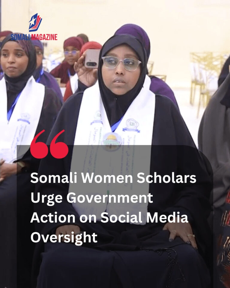 Faith and Cultural Preservation as Somali Women Scholars Call for Social Media Regulation to Protect Religious and Family Values