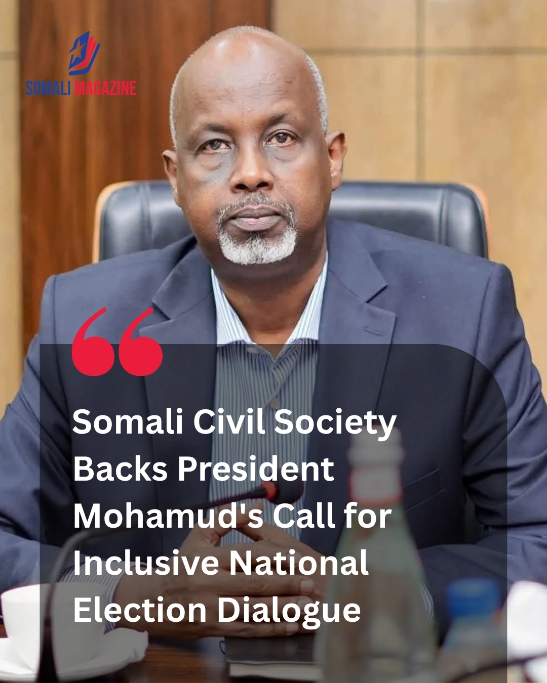 Civic Organizations Back National Dialogue as Somalia’s Civil Society Welcomes President Mohamud’s Call for Election Talks