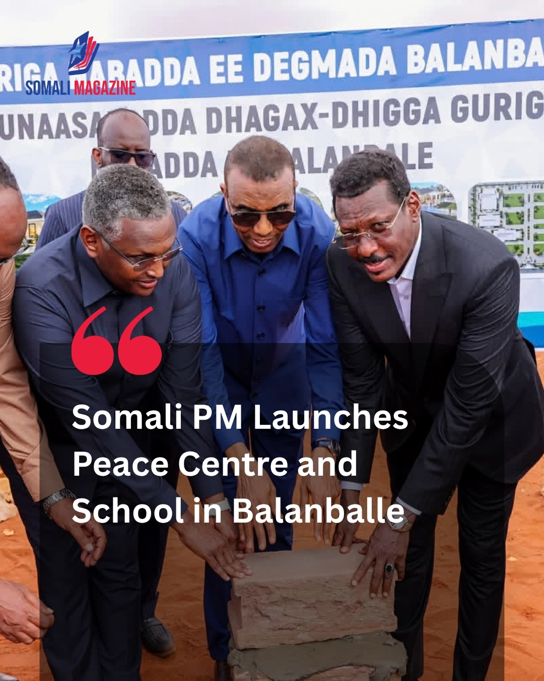 Somali Prime Minister Hamza Abdi Barre Inaugurates New Peace Centre and School in Balanballe Following Historic Clan Truce