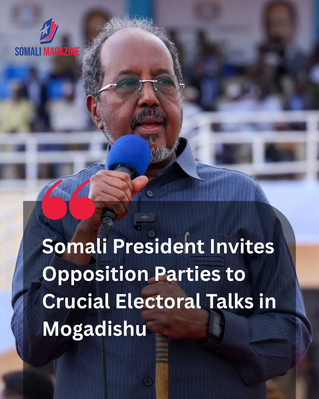 National Political Consultations Convened as Somali President Invites Opposition Groups to Nov. 14-18 Talks on Elections