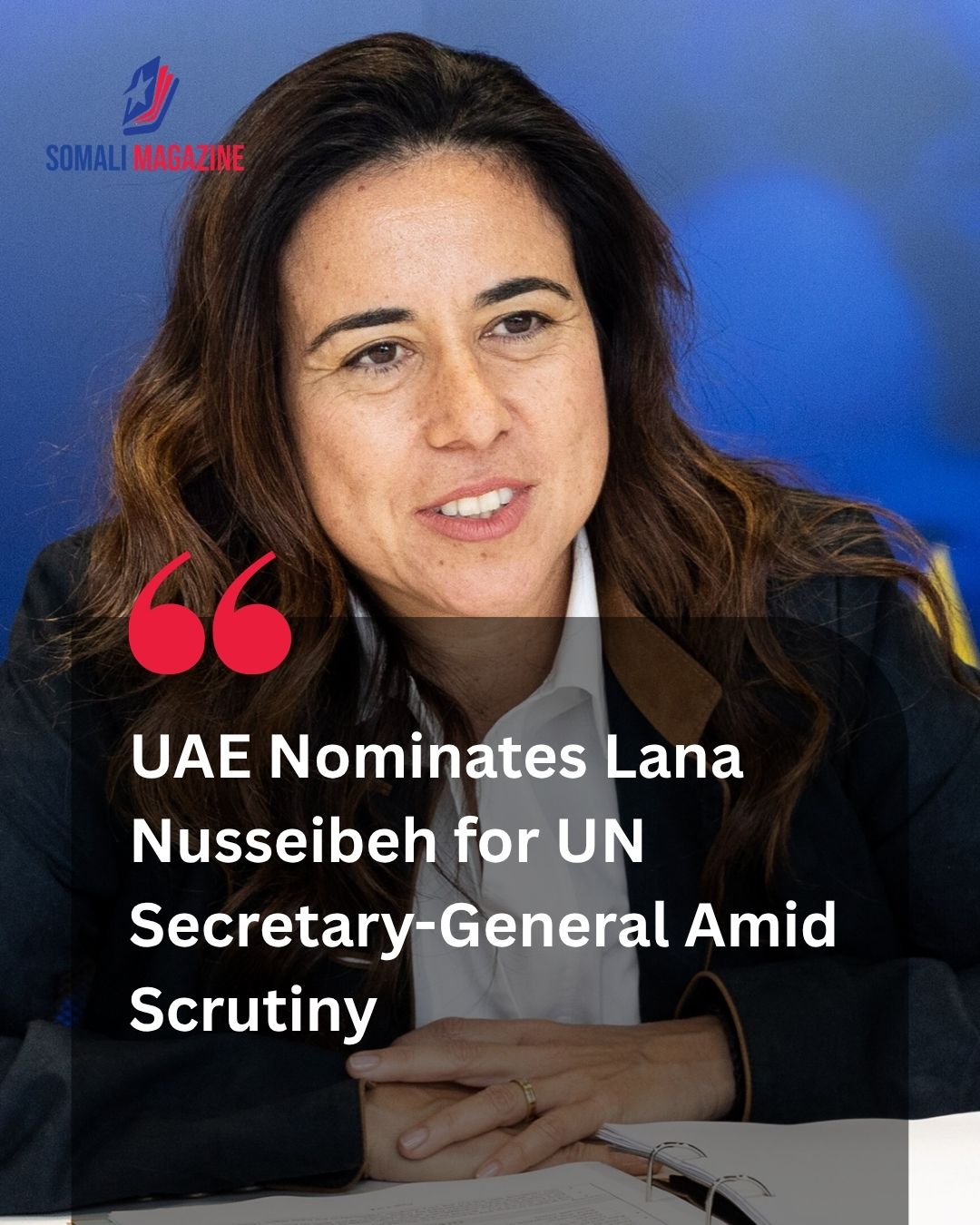 Diplomatic Scrutiny Intensifies as UAE Formally Nominates Lana Nusseibeh for UN Secretary-General Position